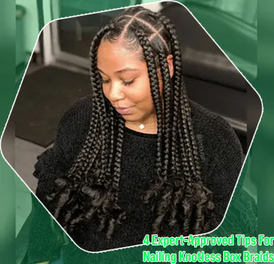 Knotless box braids styles